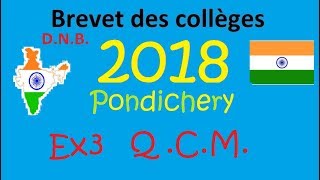 DNB Brevet college 2018 Pondichery Ex3 QCM [upl. by Nednal]