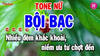 Bội Bạc Karaoke Tone Nữ  Nhạc Sống Rumba Chuẩn Chất Lượng Cao  Tiên Organ [upl. by Neetsuj]