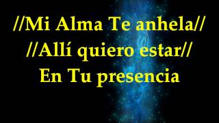 New Wine  Mi Alma Te Anhela  Letra [upl. by Eppilihp]