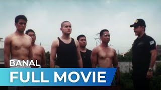 Banal 2008  Full Movie  Paolo Contis Alfred Vargas Christopher De Leon [upl. by Canute]