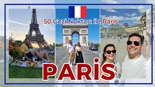 Paris Fransa Gezi Rehberi  50 Gezi Noktası ile Paris  Gezi Ulaşım Konaklama Yemeİçme Alışveriş [upl. by Hoo344]