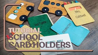 School Card Holder Tutorial [upl. by Koah605]