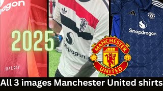 Manchester United leaked images Home Away amp Third Shirt Jersey Kit 202425 Next Season Top Man Utd [upl. by Aciras]