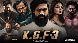 Kgf Chapter 3 Full Movie Hindi Dubbed 2024 Release Update  Yash New Movie  Raveena  Latest Movie [upl. by Ahsieym]