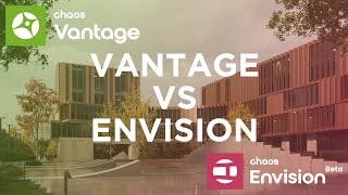 Chaos Vantage VS Chaos Envision part 2 [upl. by Erdnuaed]