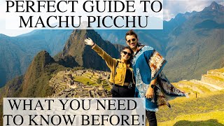 How to Visit Machu Picchu in 2023  The PERFECT Travel Guide  Things You MUST Know Before Visiting [upl. by Byrd]