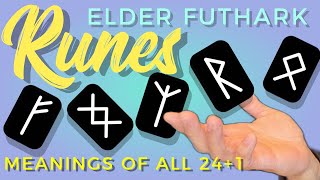 ELDER FUTHARK RUNES MEANINGS OF ALL 241 [upl. by Torosian]