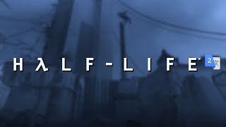 Suppression Field  HalfLife 2 GoogleTranslate Edition [upl. by Richel]