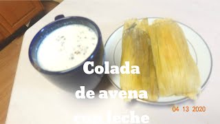 Colada de avena con leche [upl. by Rutherford461]