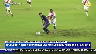 Echeverri dejó la pretemporada de River para sumarse a la sub23 │HNT con Hugo Macchiavelli│100124 [upl. by Tuckie897]