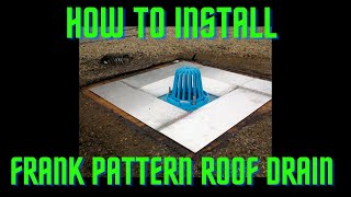 How To Install The Frank Pattern Single Roof Drain  FAST amp EASY  ALL Tech Plumbing and Rooter [upl. by Anippesuig430]