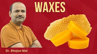 Waxes  Lipids  Class 11 Biology  by Dr Bhojoo Mal [upl. by Deaner]