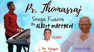 PrThomasraj Songs Fusion Albert Matthew Tamil Christian Songs [upl. by Sherrod]