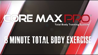 Core Max Pro 8 Minute Workout [upl. by Nicky]