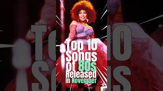 Top 10 Songs of 80s Released in November music musiconfire top10 top10songs 80ssongs 80smusic [upl. by Ninaj95]