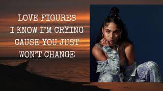 Jessie Reyez  Figures Lyrics [upl. by Yennej]