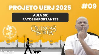 Quincas Borba  Fatos Importantes 09  Projeto UERJ 2025 [upl. by Marci270]