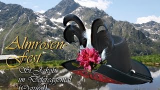 Almrosenfest Defereggental Osttirol [upl. by Jaynes237]