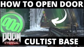 How To Open Door Infiltrate The Cultist Base Gate Laser Beam Melee Doom Eternal Mission Quest [upl. by Atinet691]