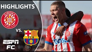 Girona vs Barcelona  LALIGA Highlights  ESPN FC [upl. by Reta]