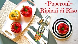 Peperoni Ripieni di Riso [upl. by Eeluj]