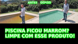 Minha piscina ficou marrom com o cloro O que fazer [upl. by Notlem911]