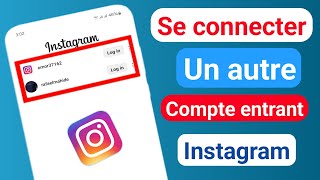 Comment se connecter à un autre compte sur Instagram 2024 [upl. by Hpejsoj113]