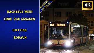 Linie N60 Wien Ansagen – Hietzing – Rodaun WE  Wiener Grantler [upl. by Eellek]