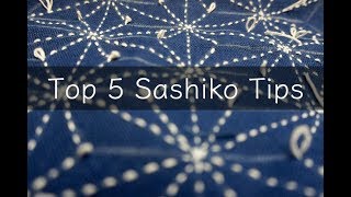 Top 5 Basic Sashiko Tips  To enjoy Sashiko Stitching more  刺し子を始めるにあたってのヒントのまとめ英語版 [upl. by Neelrak731]