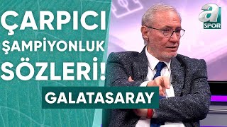 Levent Tüzemen quotGalatasaray Karagümrükü Yendiği Takdirde 1 Puan İle Şampiyon Oluyorquot A Spor [upl. by Felicdad]