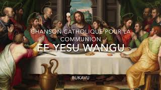 Ee Yesu Wangu  Chanson Catholique pour la Communion [upl. by Ttenaj]