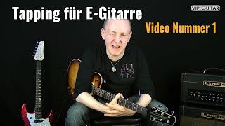 Tapping für EGitarre Video Nr1 die Technik Spielweise Sound Variationen [upl. by Beitnes]