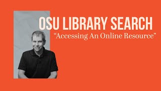 OSU Library Search Accessing An Online Resource [upl. by Leilah]