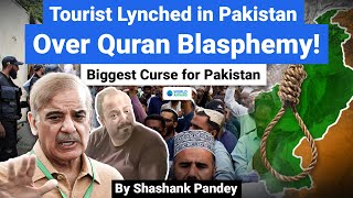 Tourist Brutally Lynched for Quran Disrespect  Truth About Radicalism in Pakistan  World Affairs [upl. by Suolekcin]