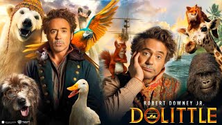 Dolittle 2020 Adventure Comedy  Robert Downey Jr  Dolittle Full Movie Review amp Story [upl. by Krystyna]