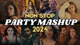 NON STOP PARTY MIX MASHUP 2024  HINDI DJ SONGS DANCE REMIXES  BOLLYWOOD PARTY DANCE MUSIC MIX 2024 [upl. by Rotce]