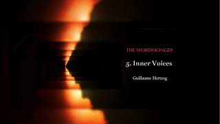 quotInner Voicesquot The Wordmonger track by Guillaume Hertzog [upl. by Kendrah]