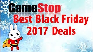 GameStop Black Friday 2017 Deals [upl. by Nitniuq266]