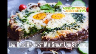 Low Carb Hacknest mit Rahmspinat und Spiegelei Rezept  Kochvideo [upl. by Einnep]