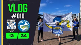 Matchday Vlog〡Canterbury Bulldogs v Parramatta Eels〡Same Old Dogs〡Vlog 010 [upl. by Euqinor293]