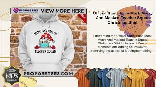 Official Santa Face Mask Merry And Masked Teacher Squad Christmas Shirt [upl. by Biggs398]