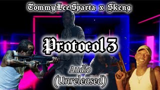 Tommy Lee Sparta x Skeng  Protocol 3 Unreleased Lyrics amp Audio [upl. by Alard]