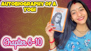 Autobiography Of A Yogi🌸 quotChapter 610quot SUMMARY [upl. by Lowis349]