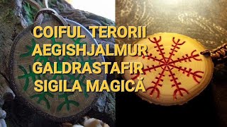 Coiful terorii AEGISHJALMUR Sigila magica GALDRASTAFIR [upl. by Buatti]