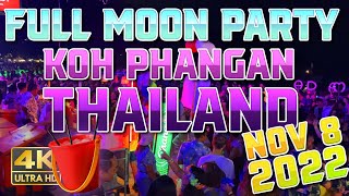 Full Moon Party Koh Phangan 2022 November 8th Crazy Beach Party in Thailand [upl. by Notsle92]