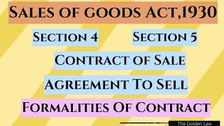 Sale of Goods Act1930 Section 4 and Section 5 Sale and Agreement to Sell Formalities of contract [upl. by Aketahs]