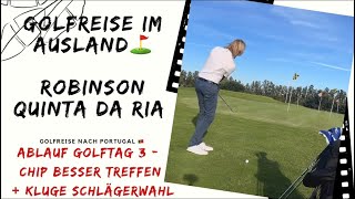 Golfreisen im Winter 🇵🇹 Robinson Quinta da Ria Tag 3  Chip besser Treffenkluge Schlägerwahl⛳️ [upl. by Yelnats]