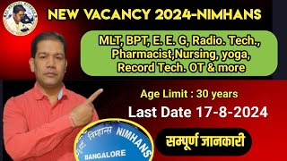 NIMHANS RECRUITMENT NIMHANS VACCANCY  LT Nursing pharmacy BPTRadio tech NIMHANS [upl. by Hazlett]