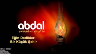 Grup Abdal  Eğin Dedikleri  Ervahı Ezelde © 2011 Z Kalan Müzik [upl. by Maxia]