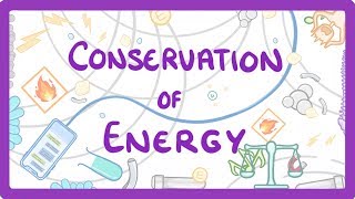 GCSE Physics  Conservation of Energy 4 [upl. by Merci155]